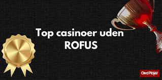 Casino Uden ROFUS Spil Uden Begrænsninger 1139988833